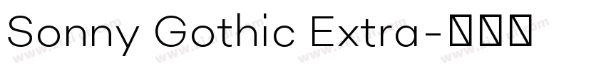 Sonny Gothic Extra字体转换